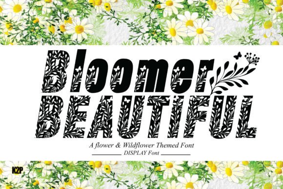 Bloomer Beautiful: A Fresh Font for Editorial Design
