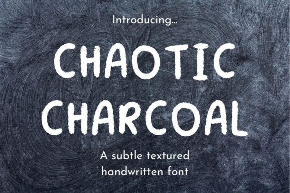 Chaotic Charcoal: A Display Font for Bold Visual Statements