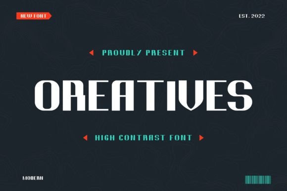 Oreatives: A Display Font for Modern Editorial Design