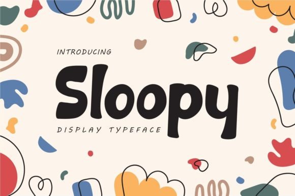 Sloopy: A Joyful Display Font for Digital Creativity